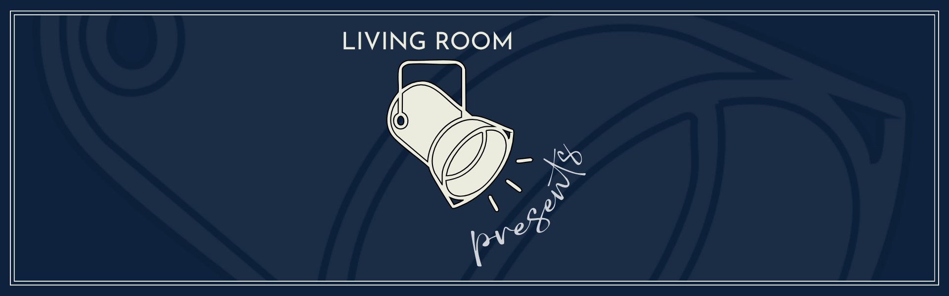 The Living Room Presents 